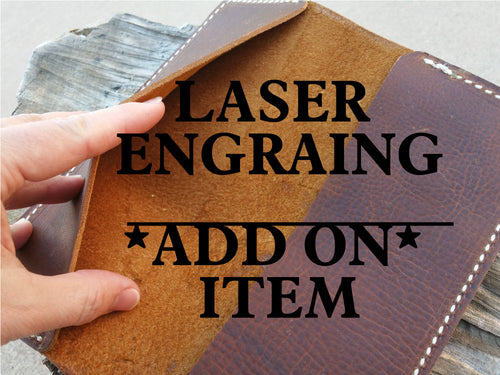 No.99 | Laser engraving add on to order - Lazy 3 Leather Company
